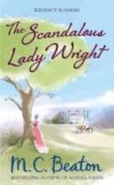 Scandalous Lady Wright (Beaton M. C.)(Paperback)