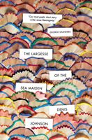 Largesse of the Sea Maiden (Johnson Denis)(Paperback / softback)