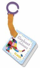 Elmer: Elephant Colours (McKee David)(Board book)