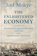 Enlightened Economy - Britain and the Industrial Revolution, 1700-1850 (Mokyr Joel)(Paperback)