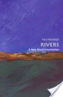 Rivers: A Very Short Introduction (Middleton Nick (Fellow in Geography St Anne's College Oxford))(Paperback)