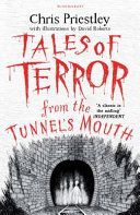 Tales of Terror from the Tunnel's Mouth (Priestley Chris)(Paperback)