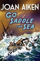 Go Saddle the Sea (Aiken Joan)(Paperback)