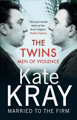 Twins - Men of Violence (Kray Kate)(Paperback / softback)