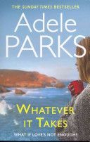 Whatever it Takes (Parks Adele)(Paperback)