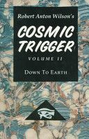 Cosmic Trigger - Final Secret of the Illuminati (Wilson Robert Anton)(Paperback)