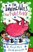 Invincibles: The Piglet Pickle (Hart Caryl)(Paperback)