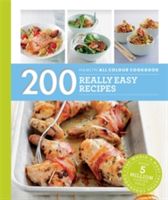 200 Really Easy Recipes - Hamlyn All Colour Cookboo (Pickford Louise)(Paperback)