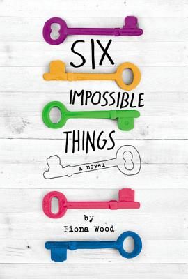 Six Impossible Things (Wood Fiona)(Paperback)