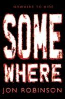 Somewhere (Robinson Jon)(Paperback)