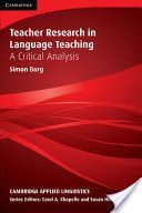 Teacher Research in Language Teaching - A Critical Analysis (Borg Simon)(Paperback)