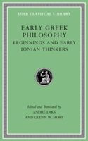 Early Greek Philosophy, Volume I: Introductory and Reference Materials - Beginnings and Early Ionian Thinkers (Laks Andre (Princeton University New Jersey))(Pevná vazba)