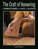 Craft of Veneering - A Complete Guide from Basic to Advanced (Thibodeau Craig)(Paperback / softback)
