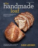 Handmade Loaf - The book that started a baking revolution (Lepard Dan)(Paperback)