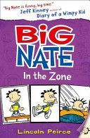 Big Nate in the Zone (Peirce Lincoln)(Paperback)