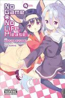 No Game No Life, Please!, Vol. 4 (Kamiya Yuu)(Paperback / softback)