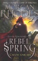 Falling Kingdoms: Rebel Spring (book 2) (Rhodes Morgan)(Paperback)