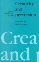 Creativity and Perversion (Chasseguet-Smirgel Janine)(Paperback)