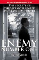 Enemy Number One - The Secrets of the UK's Most Feared Professional Punter (Veitch Patrick)(Paperback)