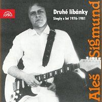 Aleš Sigmund – Druhé líbánky (Singly z let 1976-1981) MP3