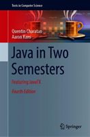 Java in Two Semesters - Featuring JavaFX (Charatan Quentin)(Pevná vazba)