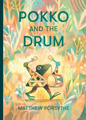 Pokko and the Drum (Forsythe Matthew)(Pevná vazba)