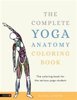 Complete Yoga Anatomy Coloring Book (Lynch Katie)(Paperback / softback)