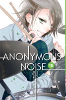 Anonymous Noise, Vol. 18 (Fukuyama Ryoko)(Paperback / softback)