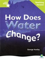 Rigby Star Non-fiction Guided Reading Green Level: How Does Water Change? Teaching Version(Paperback)