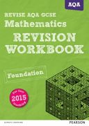 REVISE AQA GCSE Mathematics Foundation Revision Workbook - For New 2015 Qualifications (Smith Harry)(Paperback)