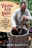 Viking Age Brew (Laitinen Mika Moser Randy)(Paperback / softback)