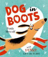 Dog in Boots (Metcalf Paula)(Paperback)