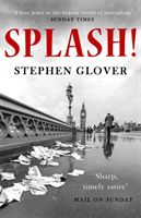 Splash! - A Novel (Glover Stephen)(Paperback / softback)