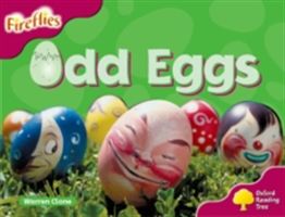 Oxford Reading Tree: Level 10: Fireflies: Odd Eggs (Clone Warren)(Paperback / softback)