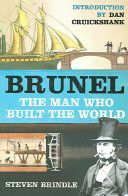 Brunel - The Man Who Built the World (Brindle Steven)(Paperback)