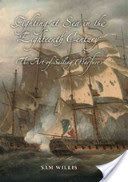 Fighting at Sea in the Eighteenth Century - The Art of Sailing Warfare (Willis Sam)(Pevná vazba)