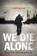 We Die Alone (Howarth David)(Paperback)