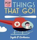 Pop-up Things That Go! (Arrhenius Ingela Peterson)(Pevná vazba)
