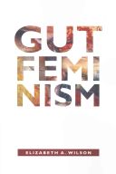 Gut Feminism (Wilson Elizabeth A.)(Paperback)