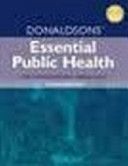 Donaldsons' Essential Public Health (Donaldson Sir Liam J.)(Paperback)