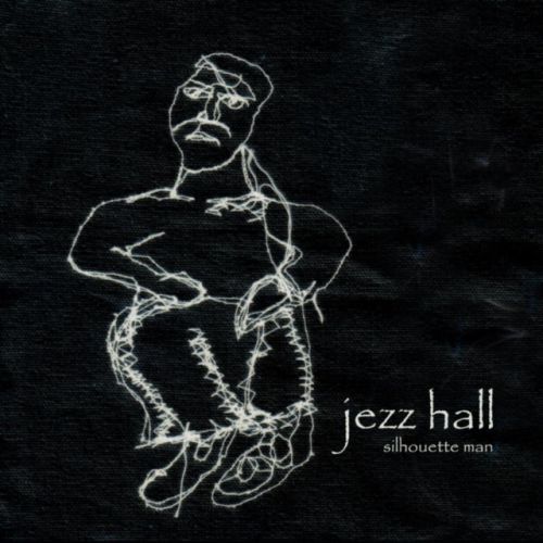 Silhouette Man (Jezz Hall) (CD / Album)
