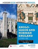 Hodder GCSE History for Edexcel: Anglo-Saxon and Norman England, C1060-88 (Arnott Esther)(Paperback)