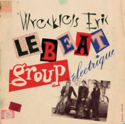 Le Beat Group Electrique (Wreckless Eric) (CD / Album)