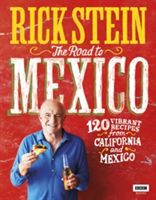 Rick Stein: The Road to Mexico (Stein Rick)(Pevná vazba)
