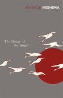 Decay of the Angel (Mishima Yukio)(Paperback)