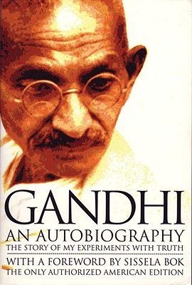 Gandhi, An Autobiography - Gándhí Mahátma