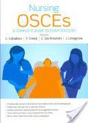 Nursing OSCEs - A Complete Guide to Exam Success (Caballero Catherine (University of Brighton UK))(Paperback)