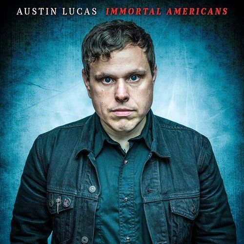 Immortal Americans (Austin Lucas) (Vinyl)