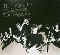 Up Against the Legends (The Legends) (CD / Album)