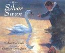 Silver Swan (Morpurgo Michael)(Paperback)